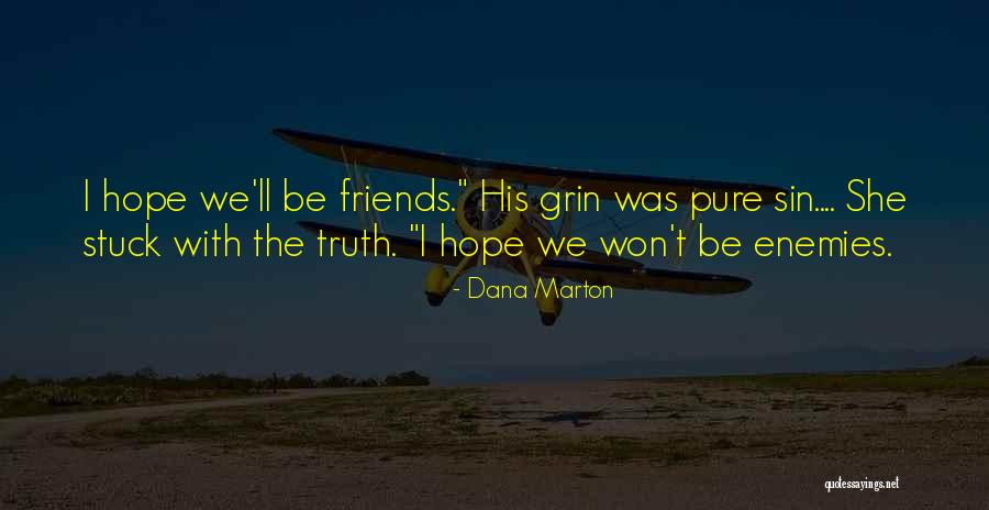 Romantic Quotes By Dana Marton Romantic Quotes By Dana Marton