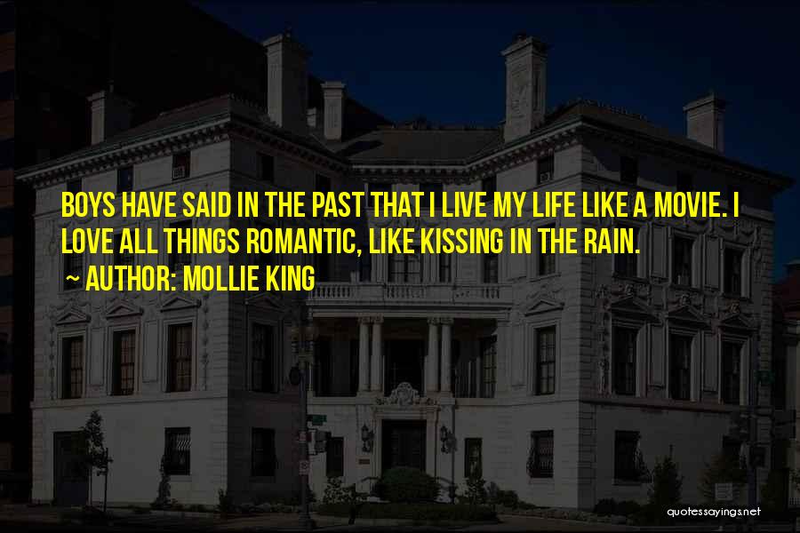 Romantic Rain Quotes By Mollie King