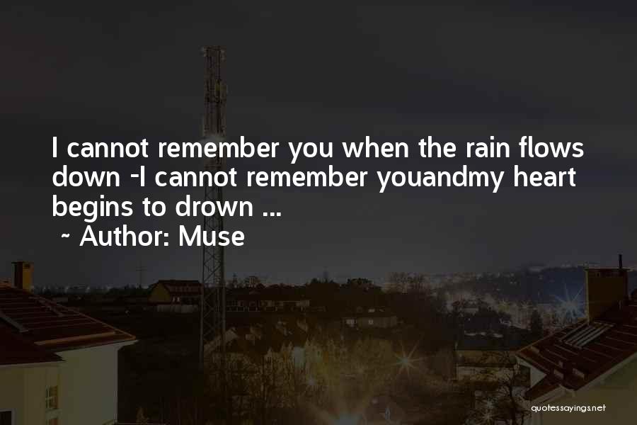 Romantic Rain Quotes By Muse