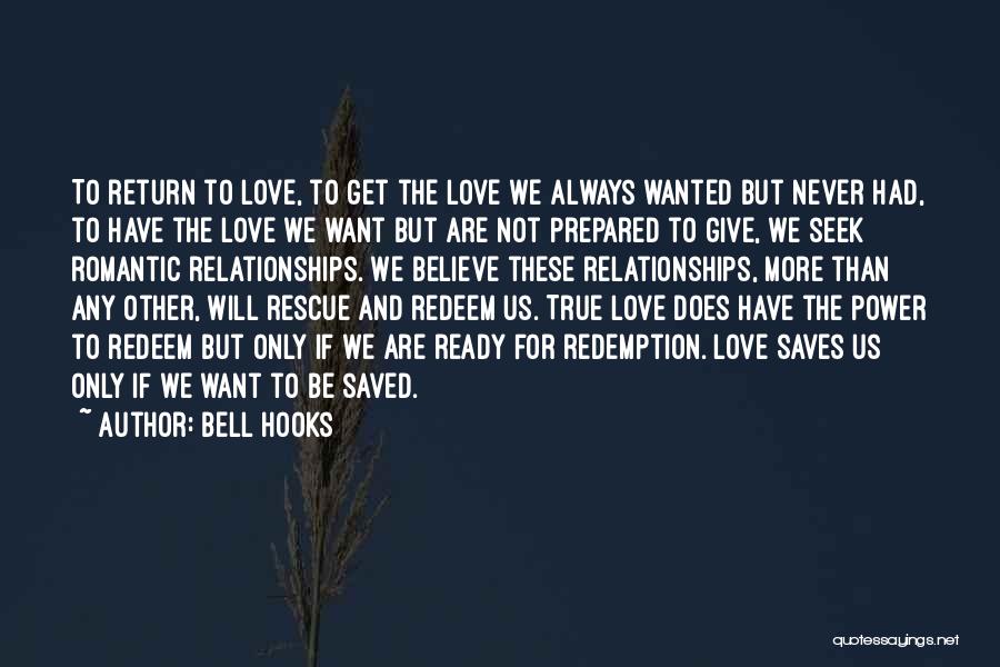 Romantic Relationships Quotes By Bell Hooks