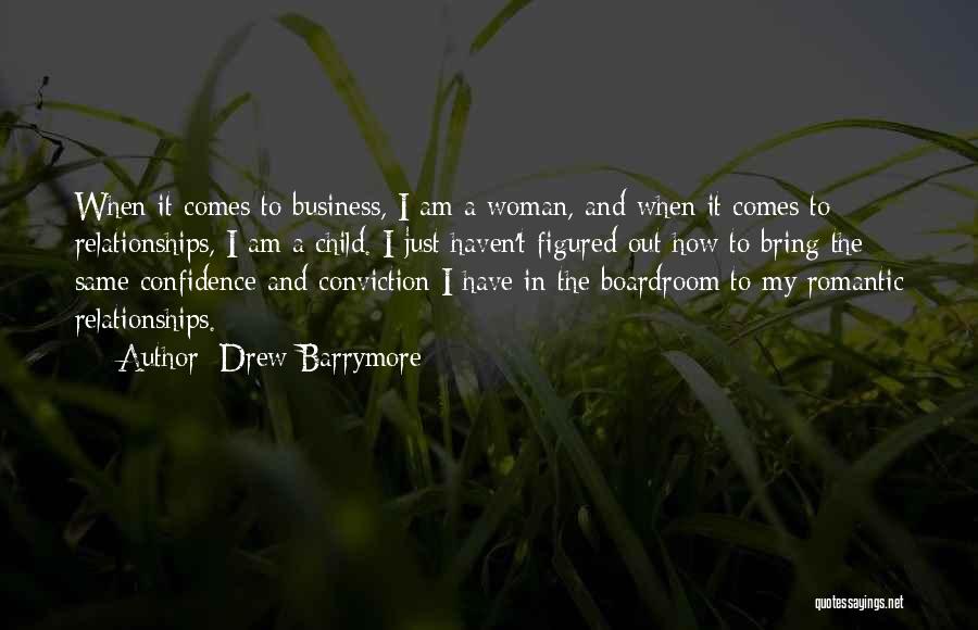 Romantic Relationships Quotes By Drew Barrymore