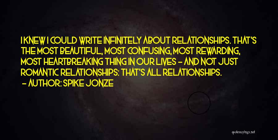 Romantic Relationships Quotes By Spike Jonze