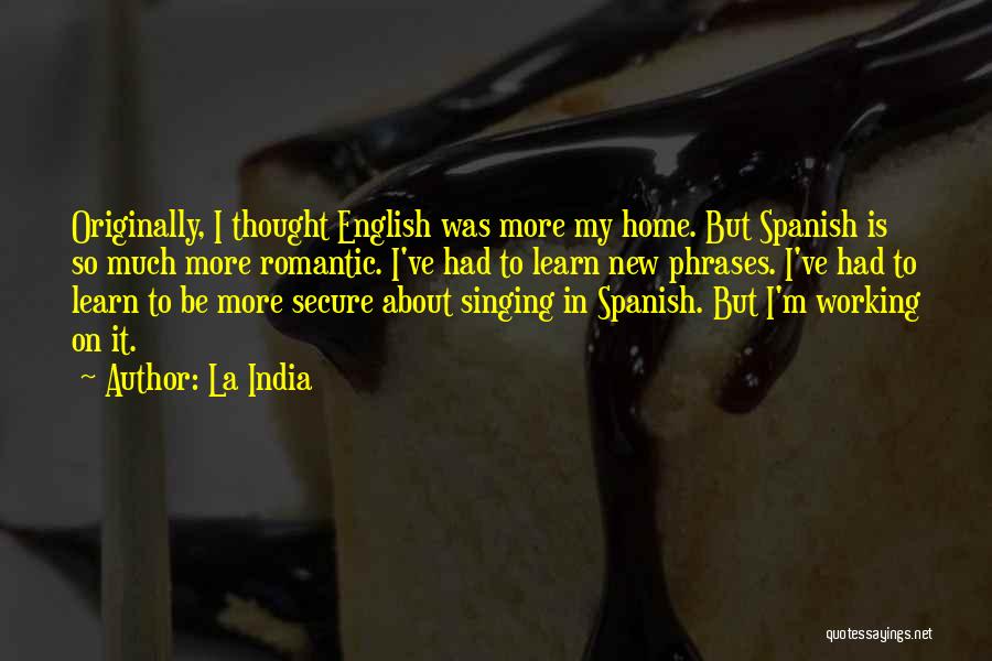 Romantic Spanish Quotes By La India