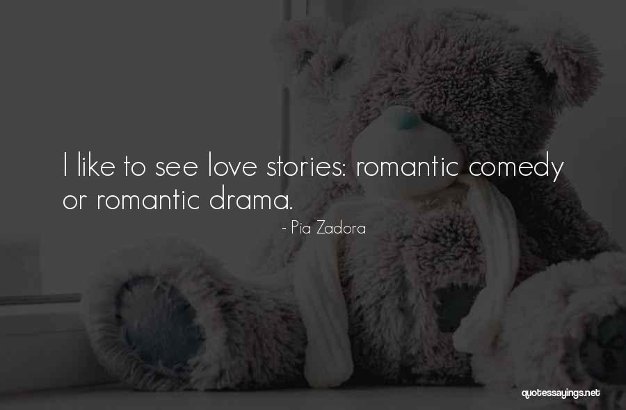 Romantic Stories Quotes By Pia Zadora Romantic Stories Quotes By Pia Zadora