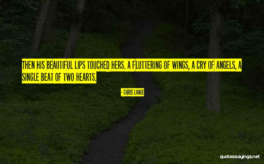 Romantic Suspense Quotes By Chris Lange Romantic Suspense Quotes By Chris Lange