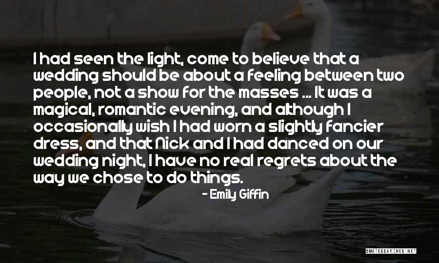 Romantic Things To Do Quotes By Emily Giffin