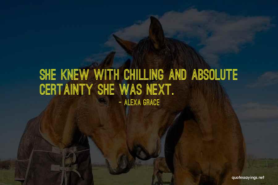 Romantic Thriller Quotes By Alexa Grace Romantic Thriller Quotes By Alexa Grace