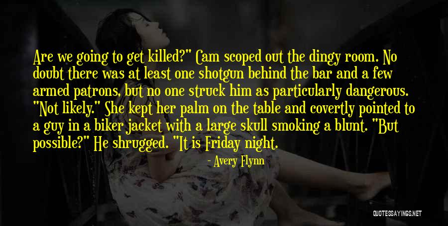 Romantic Thriller Quotes By Avery Flynn Romantic Thriller Quotes By Avery Flynn