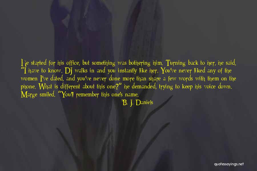 Romantic Thriller Quotes By B. J. Daniels Romantic Thriller Quotes By B. J. Daniels