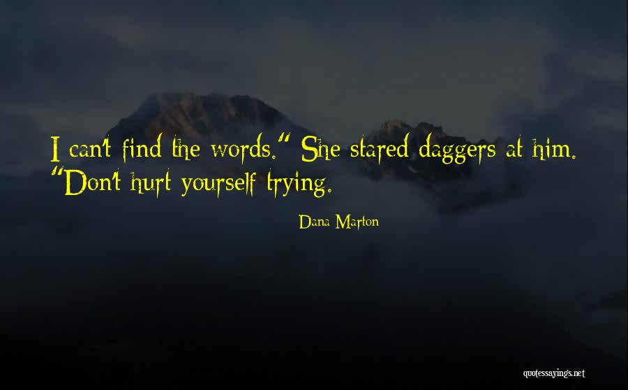 Romantic Thriller Quotes By Dana Marton Romantic Thriller Quotes By Dana Marton