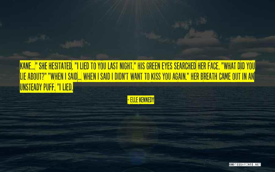 Romantic Thriller Quotes By Elle Kennedy Romantic Thriller Quotes By Elle Kennedy