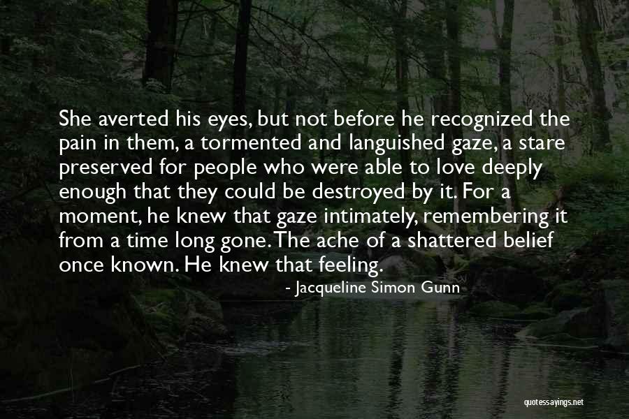 Romantic Thriller Quotes By Jacqueline Simon Gunn Romantic Thriller Quotes By Jacqueline Simon Gunn