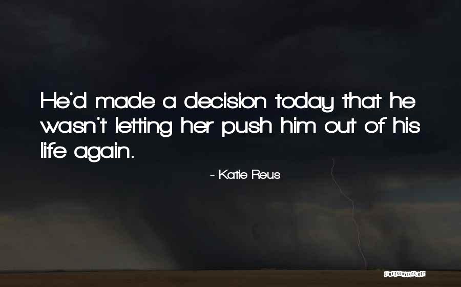 Romantic Thriller Quotes By Katie Reus Romantic Thriller Quotes By Katie Reus