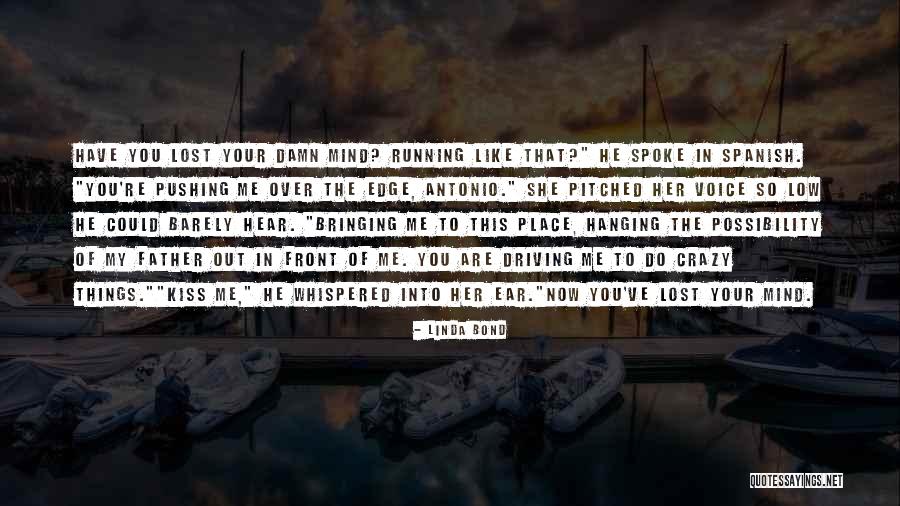 Romantic Thriller Quotes By Linda Bond Romantic Thriller Quotes By Linda Bond
