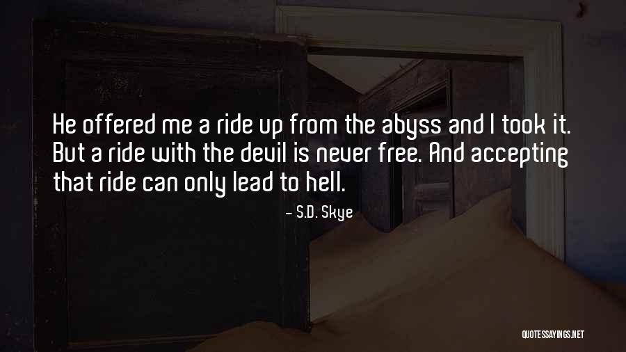 Romantic Thriller Quotes By S.D. Skye Romantic Thriller Quotes By S.D. Skye
