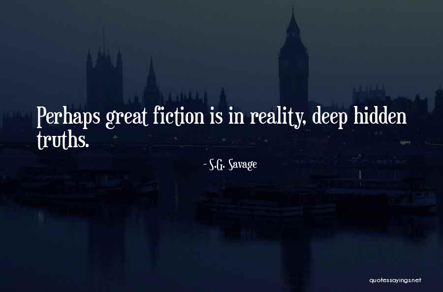 Romantic Thriller Quotes By S.G. Savage Romantic Thriller Quotes By S.G. Savage