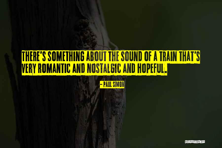 Romantic Train Quotes By Paul Simon Romantic Train Quotes By Paul Simon