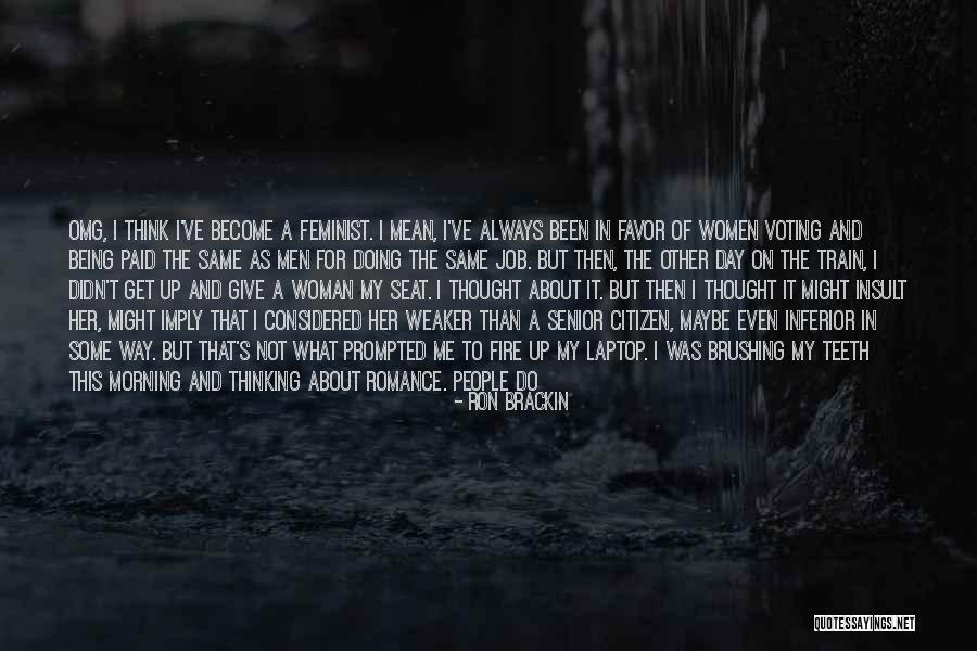 Romantic Train Quotes By Ron Brackin Romantic Train Quotes By Ron Brackin
