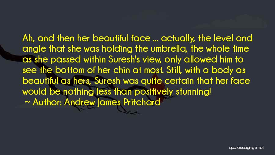 Romantic Umbrella Quotes By Andrew James Pritchard
