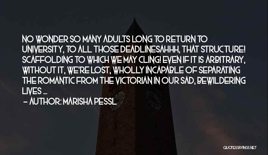 Romantic Victorian Quotes By Marisha Pessl