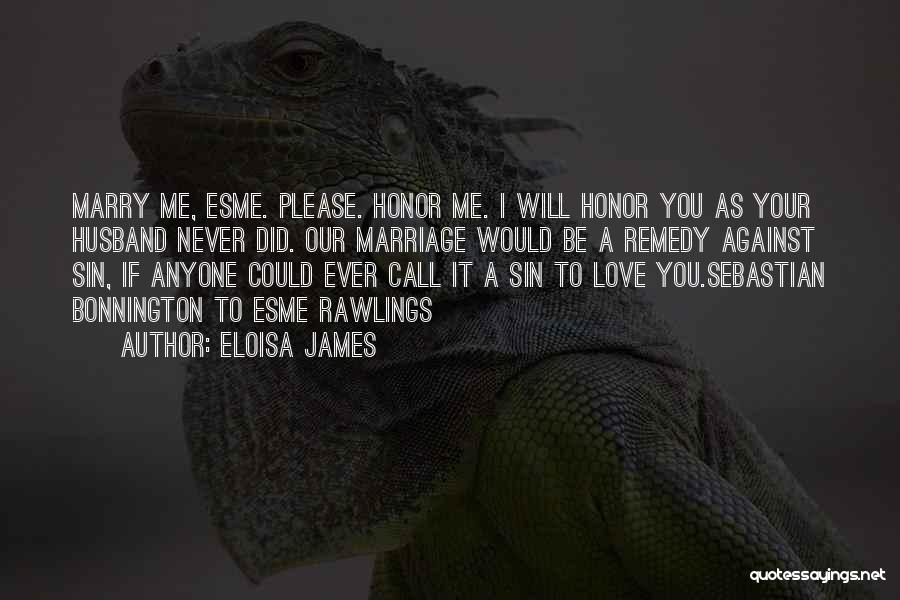 Romantic Will You Marry Me Quotes By Eloisa James