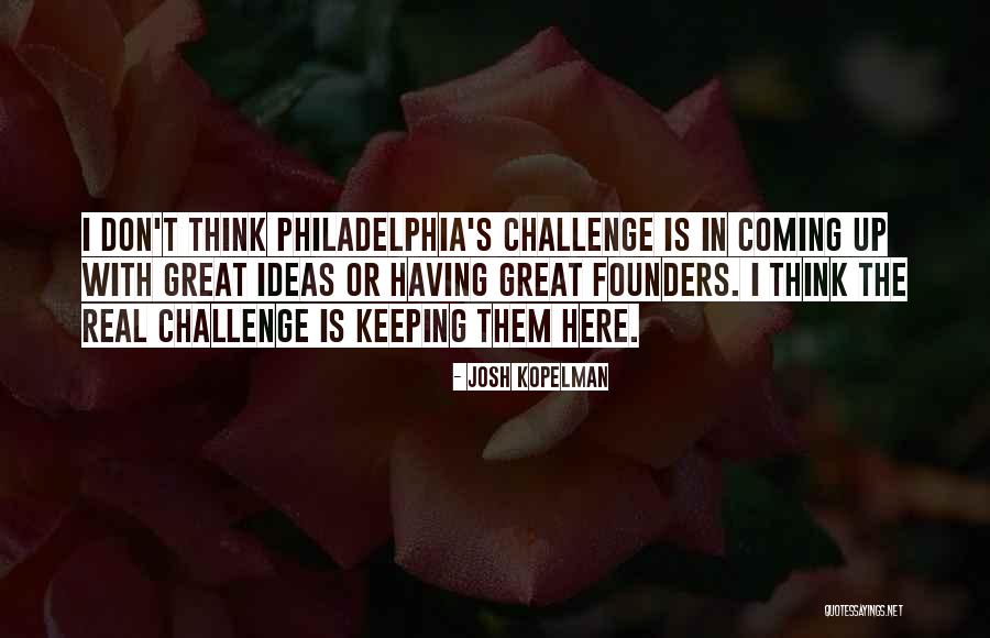 Romantic Yearning Quotes By Josh Kopelman Romantic Yearning Quotes By Josh Kopelman