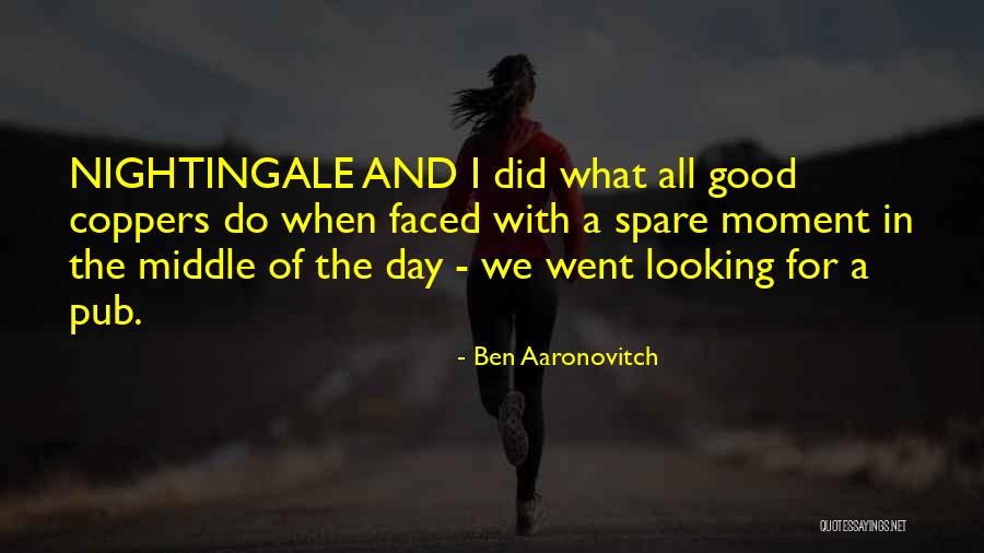 Romantical Gypsies Quotes By Ben Aaronovitch Romantical Gypsies Quotes By Ben Aaronovitch