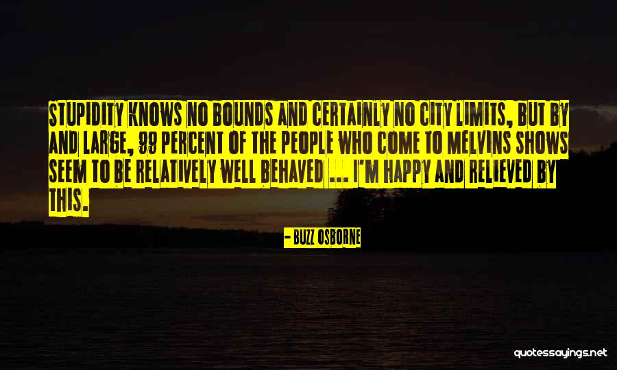 Romanticises Quotes By Buzz Osborne Romanticises Quotes By Buzz Osborne