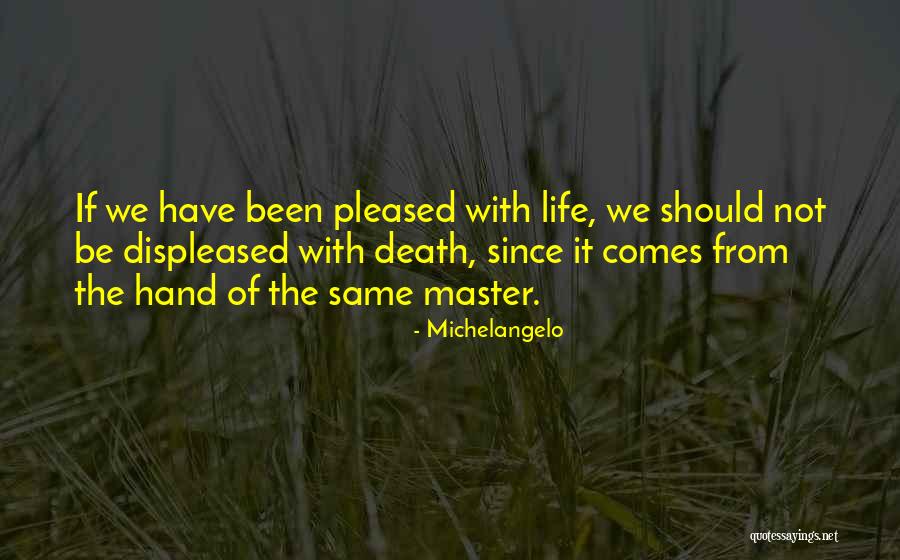 Romanticize Life Quotes By Michelangelo Romanticize Life Quotes By Michelangelo