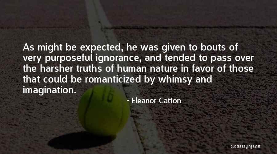 Romanticized Quotes By Eleanor Catton Romanticized Quotes By Eleanor Catton