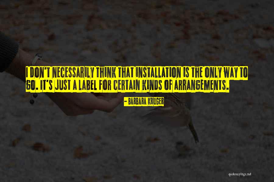 Romantika Dunedin Quotes By Barbara Kruger Romantika Dunedin Quotes By Barbara Kruger