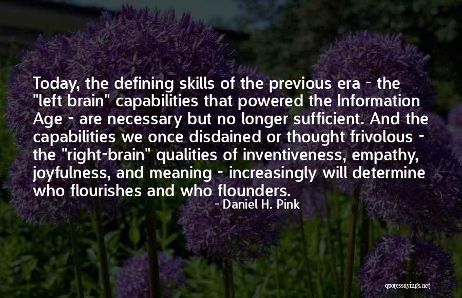 Romantika Dunedin Quotes By Daniel H. Pink Romantika Dunedin Quotes By Daniel H. Pink