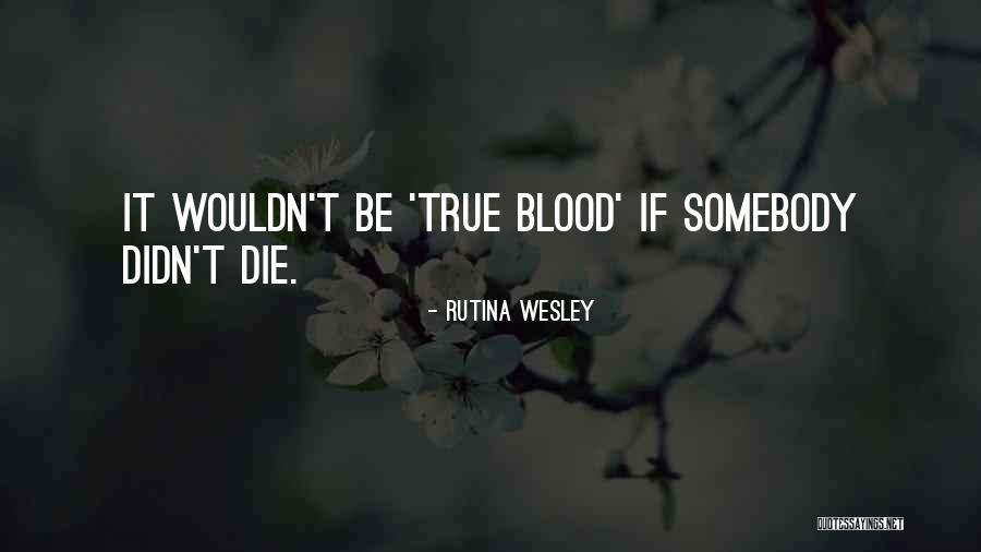 Romantiques Films Quotes By Rutina Wesley Romantiques Films Quotes By Rutina Wesley