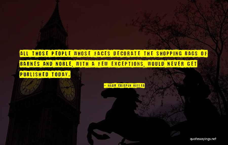 Romantizmi Ne Quotes By Mark Crispin Miller Romantizmi Ne Quotes By Mark Crispin Miller