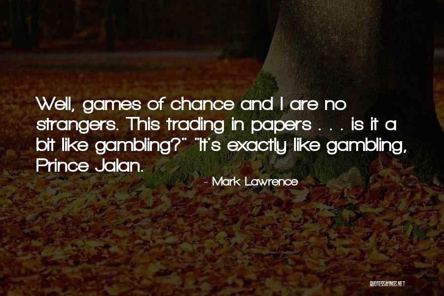 Romanul Morometii Quotes By Mark Lawrence Romanul Morometii Quotes By Mark Lawrence