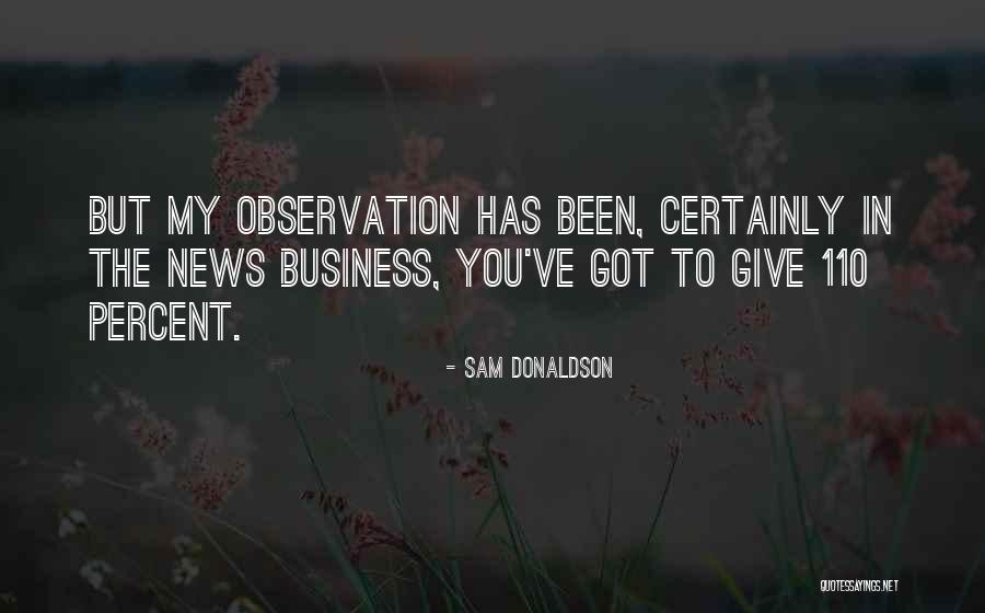 Romaria Senhora Quotes By Sam Donaldson Romaria Senhora Quotes By Sam Donaldson
