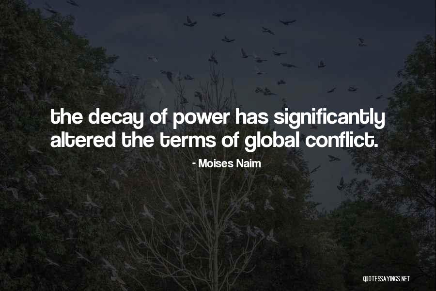 Romario Facey Quotes By Moises Naim