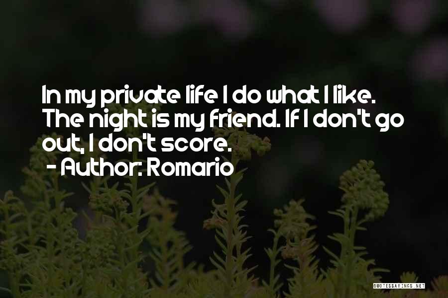 Romario Quotes 1069940