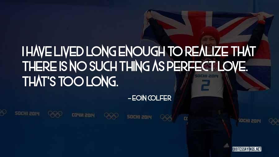 Romcom Movies Quotes By Eoin Colfer Romcom Movies Quotes By Eoin Colfer