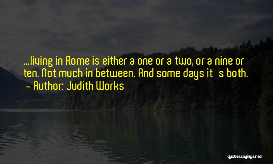 Rome Italy Quotes By Judith Works