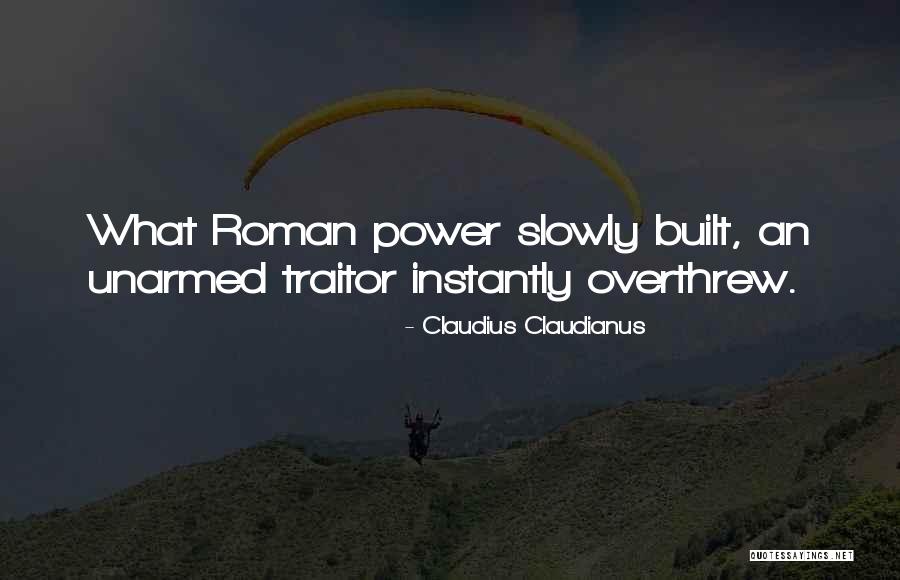 Rome Not Built In Quotes By Claudius Claudianus Rome Not Built In Quotes By Claudius Claudianus