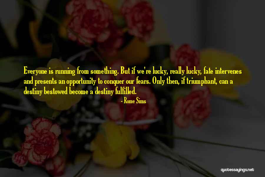 Rome Sims Quotes 915336 Rome Sims Quotes 915336
