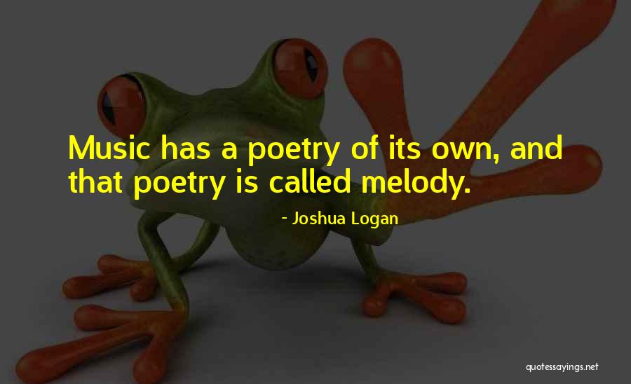 Rome The Song Quotes By Joshua Logan Rome The Song Quotes By Joshua Logan