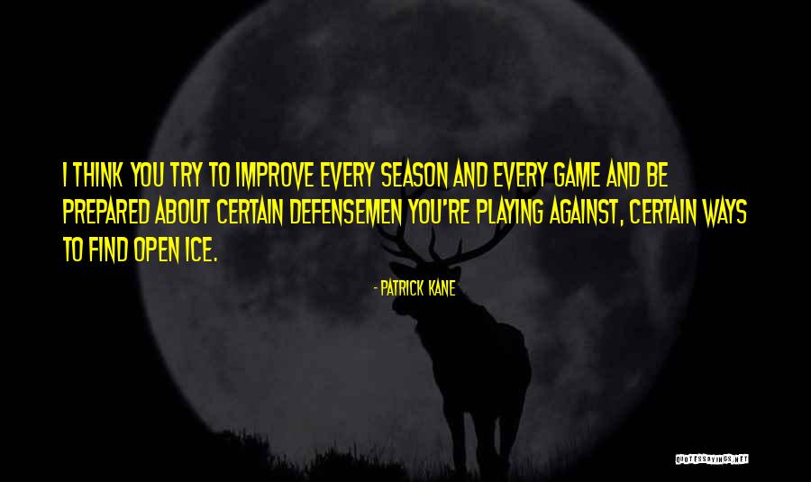 Romella Edgmon Quotes By Patrick Kane Romella Edgmon Quotes By Patrick Kane