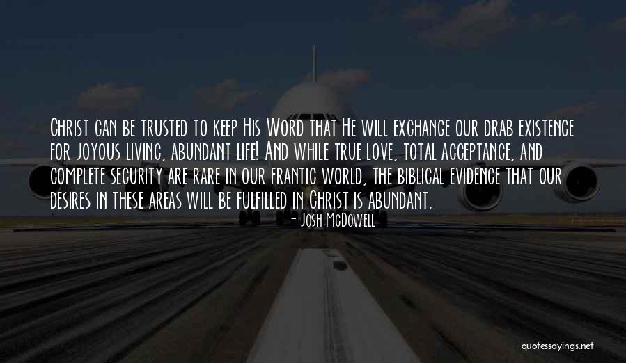 Romeo And Juliet Impulsiveness Quotes By Josh McDowell Romeo And Juliet Impulsiveness Quotes By Josh McDowell