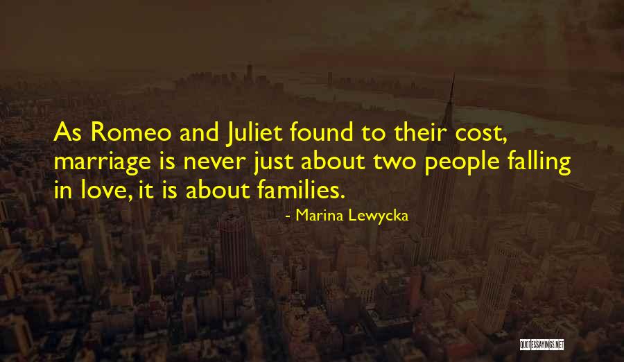 Romeo And Juliet Love Quotes By Marina Lewycka