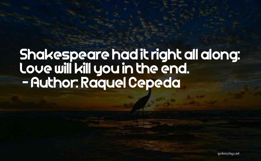 Romeo And Juliet Love Quotes By Raquel Cepeda