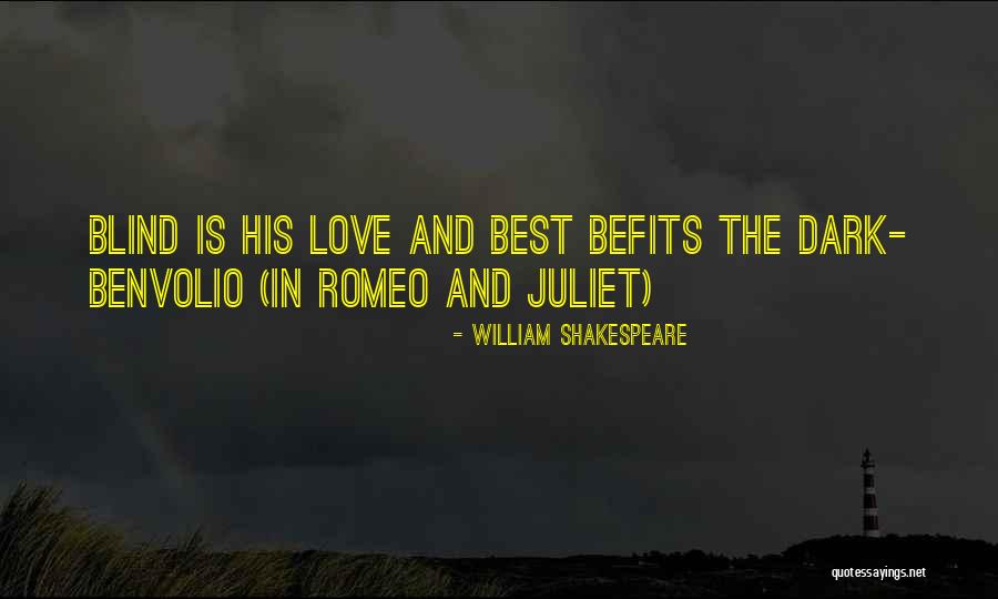 Romeo And Juliet Love Quotes By William Shakespeare