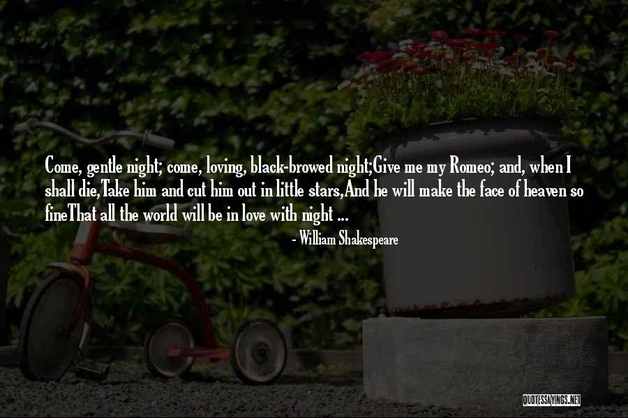 Romeo And Juliet Love Quotes By William Shakespeare