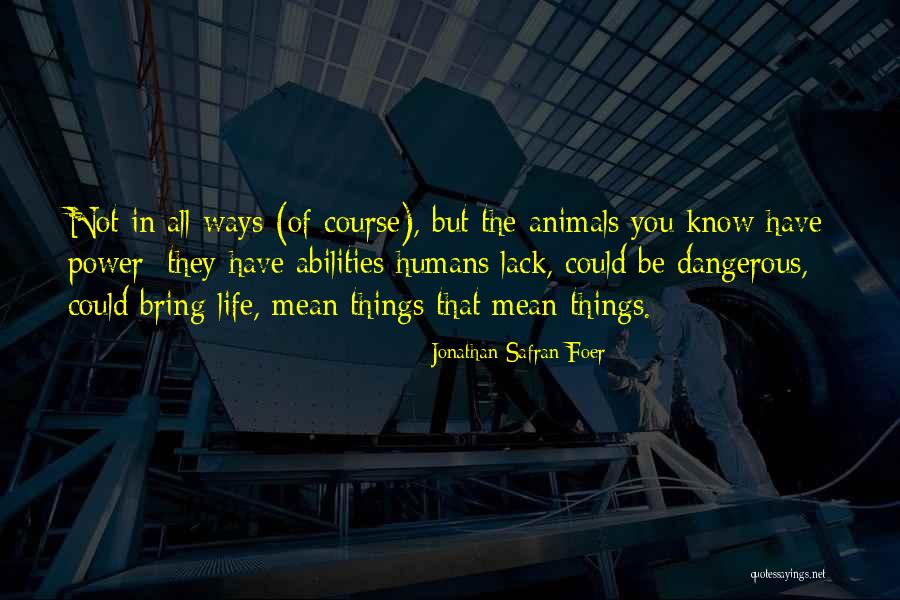 Romeo And Juliet Oxymoron Quotes By Jonathan Safran Foer Romeo And Juliet Oxymoron Quotes By Jonathan Safran Foer